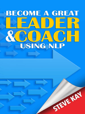 cover image of Become a Great Leader and Coach Using NLP